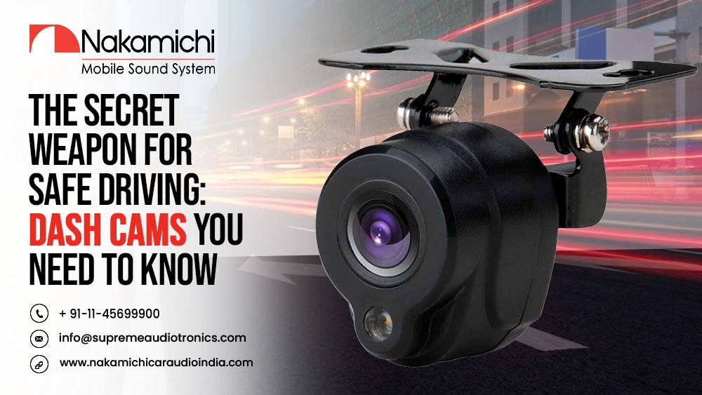 The Secret Weapon for Safe Driving Dash Cams You Need to Know