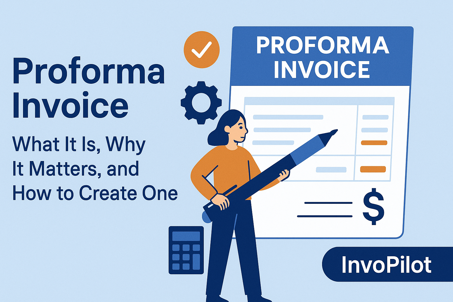 Proforma Invoice: Meaning, Uses, Format & Best Practices