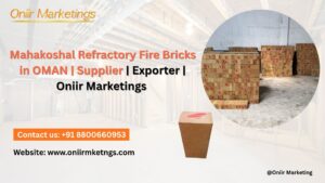 Mahakoshal Refractory Fire Bricks in Oman