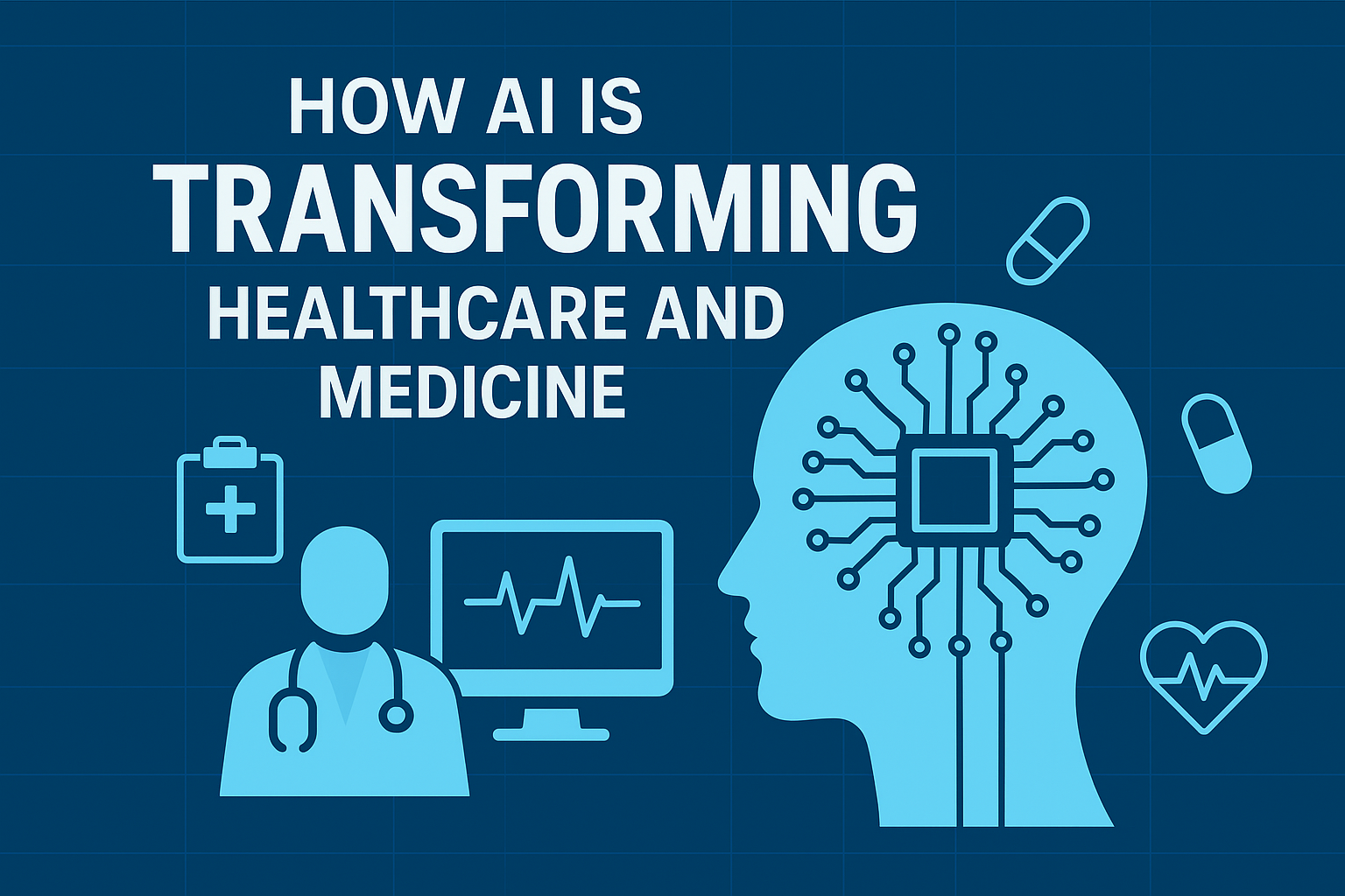 How AI is Transforming Healthcare and Medicine