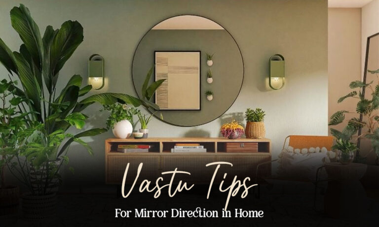 Mirror Direction As Per Vastu Shastra