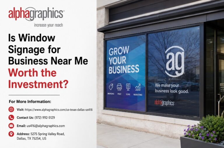 Is Window Signage for Business Near Me Worth the Investment?