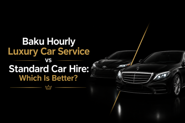 Baku Hourly Luxury Car Service