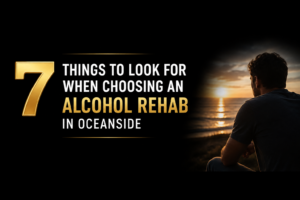 Alcohol Rehab Oceanside